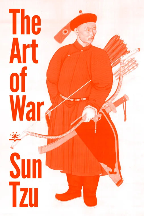 The Art of War – Sun Tzu